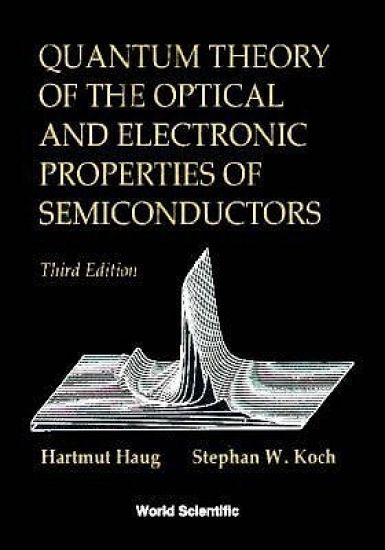 Quantum Theory Of The Optical And Electronic Properties Of Semiconductors (3rd Edition)