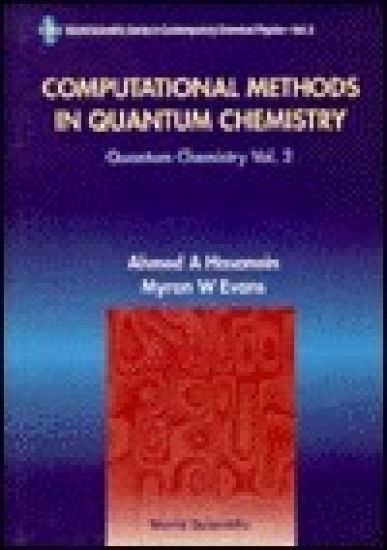 Computational Methods In Quantum Chemistry, Volume 2: Quantum Chemistry