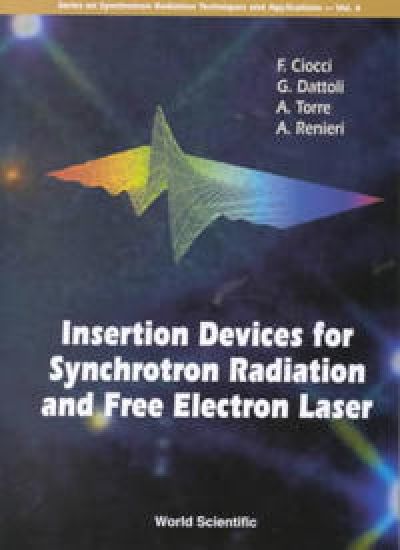 Insertion Devices For Synchrotron Radiation And Free Electron Laser