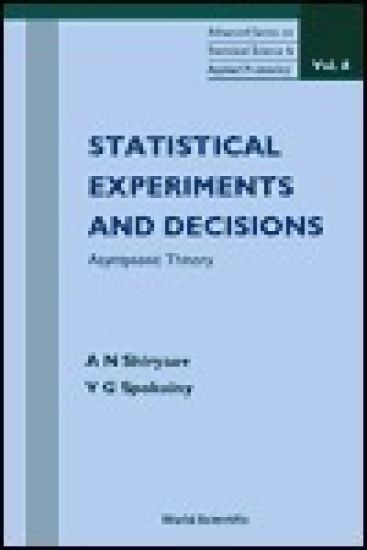 Statistical Experiments And Decision, Asymptotic Theory