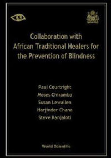 Collaboration With African Traditional Healers For The Prevention Of Blindness