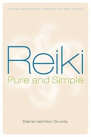 Reiki, Pure and Simple