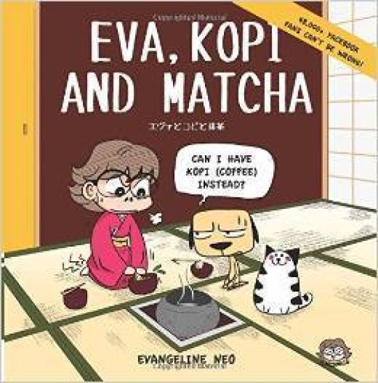 Eva, Kopi and Matcha