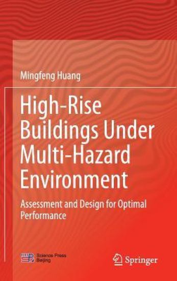 High-Rise Buildings under Multi-Hazard Environment