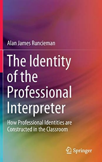 The Identity of the Professional Interpreter
