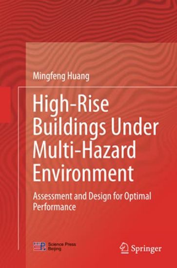 High-Rise Buildings under Multi-Hazard Environment