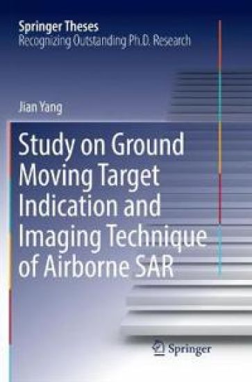 Study on Ground Moving Target Indication and Imaging Technique of Airborne SAR