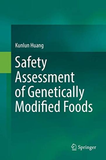 Safety Assessment of Genetically Modified Foods