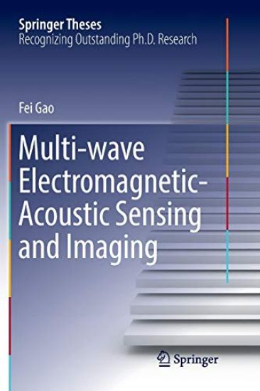 Multi-wave Electromagnetic-Acoustic Sensing and Imaging