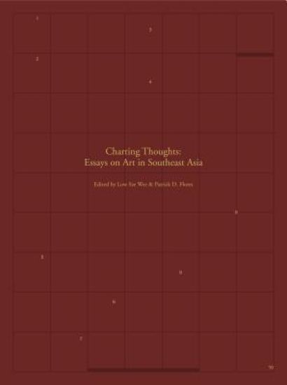 Charting Thoughts: Essays on Art in Southeast Asia