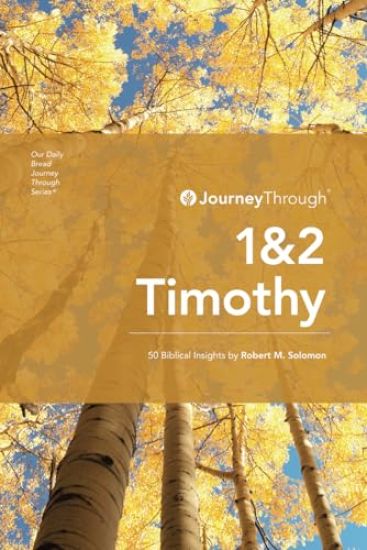 Journey Through 1 & 2 Timothy