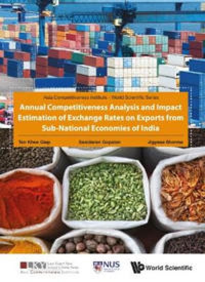 Annual Competitiveness Analysis And Impact Estimation Of Exchange Rates On Exports From Sub-national Economies Of India