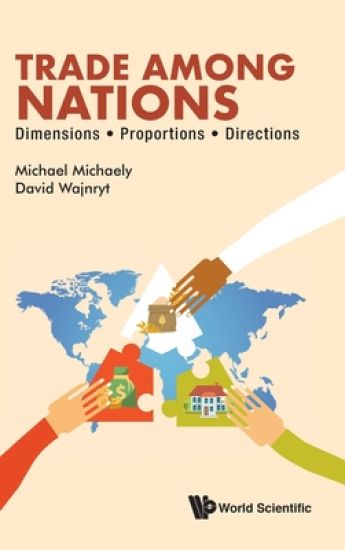 Trade Among Nations: Dimensions; Proportions; Directions
