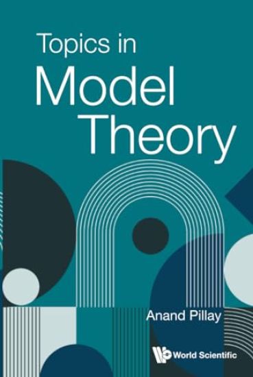 Topics In Model Theory