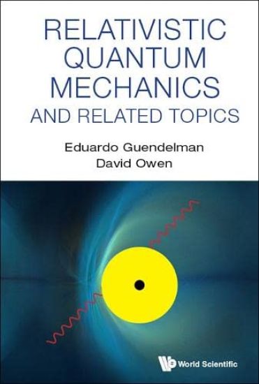 Relativistic Quantum Mechanics And Related Topics