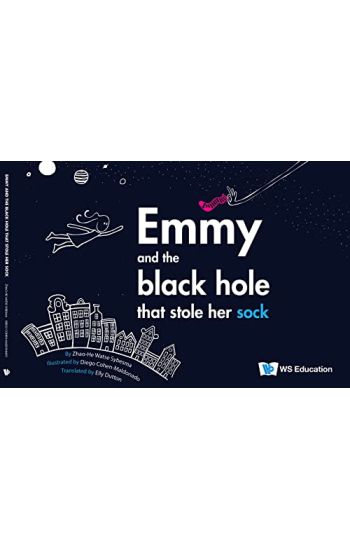 Emmy And The Black Hole That Stole Her Sock