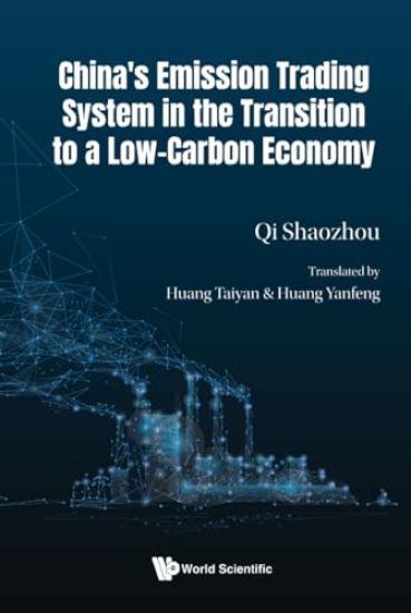 China's Emission Trading System In The Transition To A Low-carbon Economy