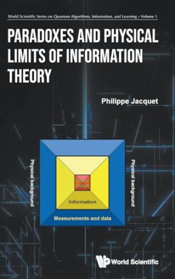 Paradoxes And Physical Limits Of Information Theory
