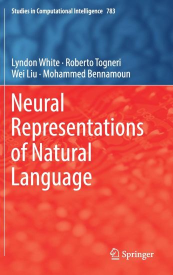 Neural Representations of Natural Language