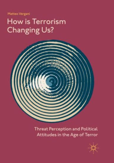 How Is Terrorism Changing Us?