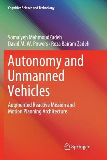 Autonomy and Unmanned Vehicles