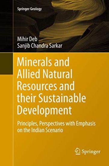 Minerals and Allied Natural Resources and their Sustainable Development