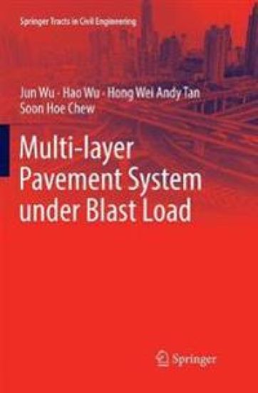 Multi-layer Pavement System under Blast Load
