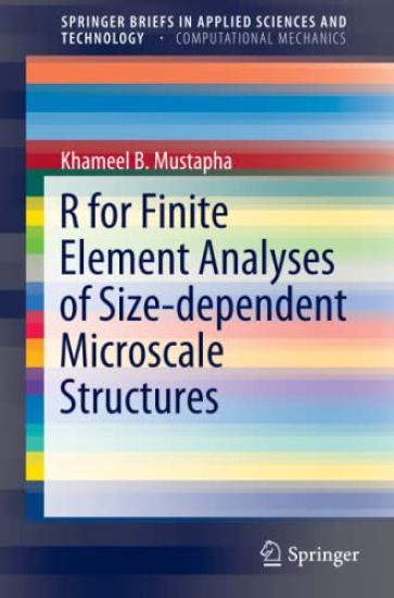 R for Finite Element Analyses of Size-dependent Microscale Structures