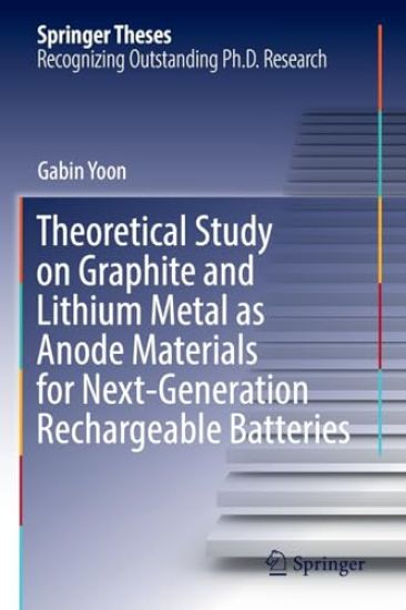 Theoretical Study on Graphite and Lithium Metal as Anode Materials for Next-Generation Rechargeable Batteries