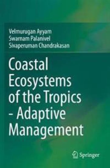 Coastal Ecosystems of the Tropics - Adaptive Management