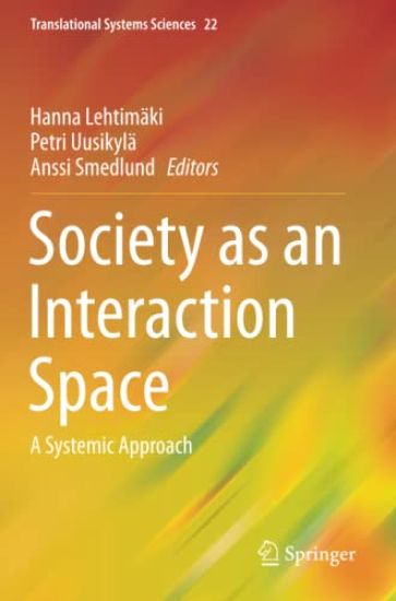 Society as an Interaction Space