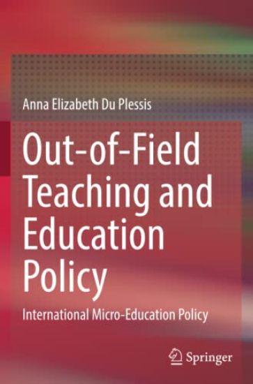 Out-of-Field Teaching and Education Policy