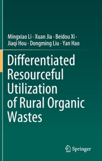 Differentiated Resourceful Utilization of Rural Organic Wastes