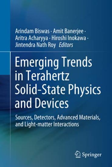 Emerging Trends in Terahertz Solid-State Physics and Devices