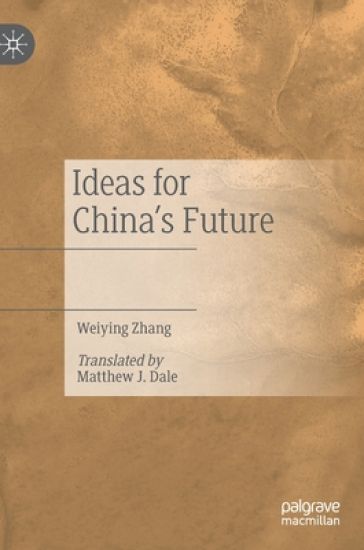 Ideas for China’s Future