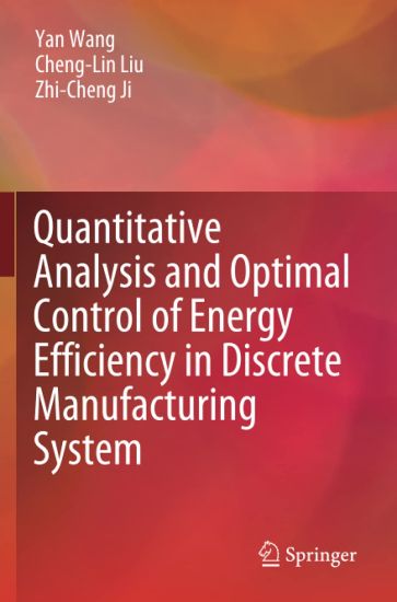 Quantitative Analysis and Optimal Control of Energy Efficiency in Discrete Manufacturing System