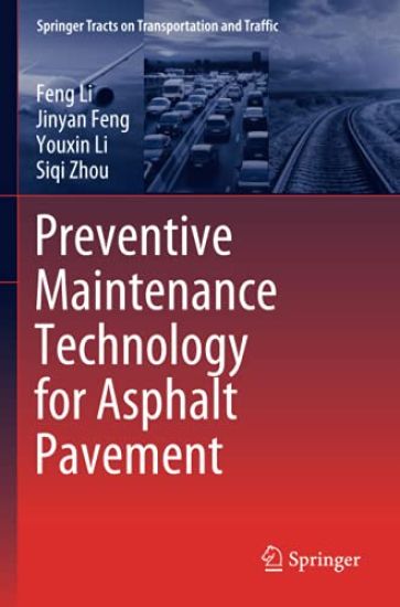 Preventive Maintenance Technology for Asphalt Pavement