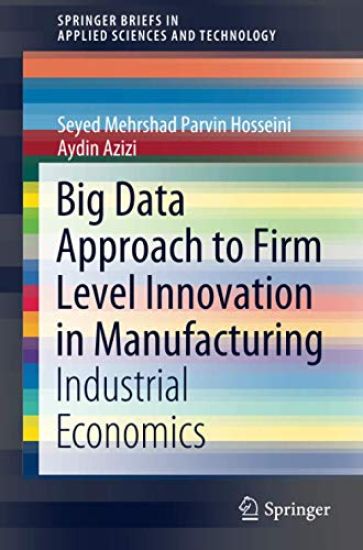 Big Data Approach to Firm Level Innovation in Manufacturing