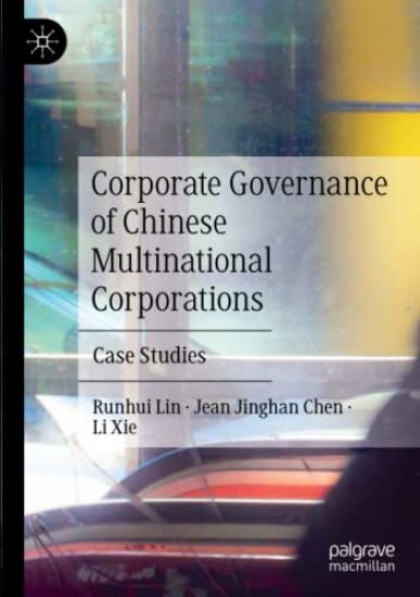 Corporate Governance of Chinese Multinational Corporations