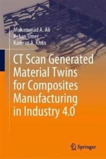 CT Scan Generated Material Twins for Composites Manufacturing in Industry 4.0