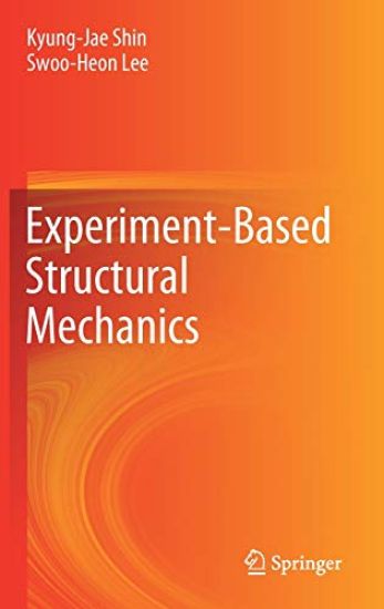 Experiment-Based Structural Mechanics