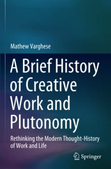 A Brief History of Creative Work and Plutonomy