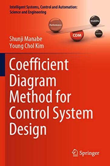 Coefficient Diagram Method for Control System Design