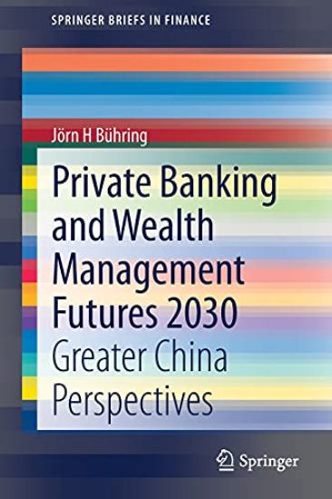 Private Banking and Wealth Management Futures 2030