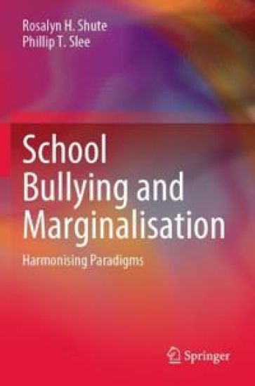 School Bullying and Marginalisation