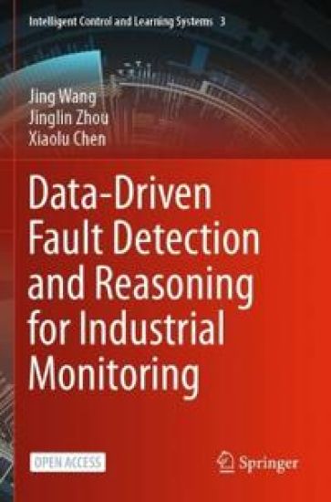 Data-Driven Fault Detection and Reasoning for Industrial Monitoring
