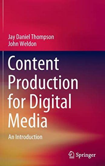 Content Production for Digital Media