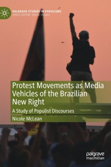 Protest Movements as Media Vehicles of the Brazilian New Right