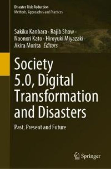 Society 5.0, Digital Transformation and Disasters
