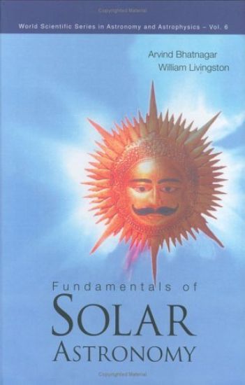 Fundamentals Of Solar Astronomy